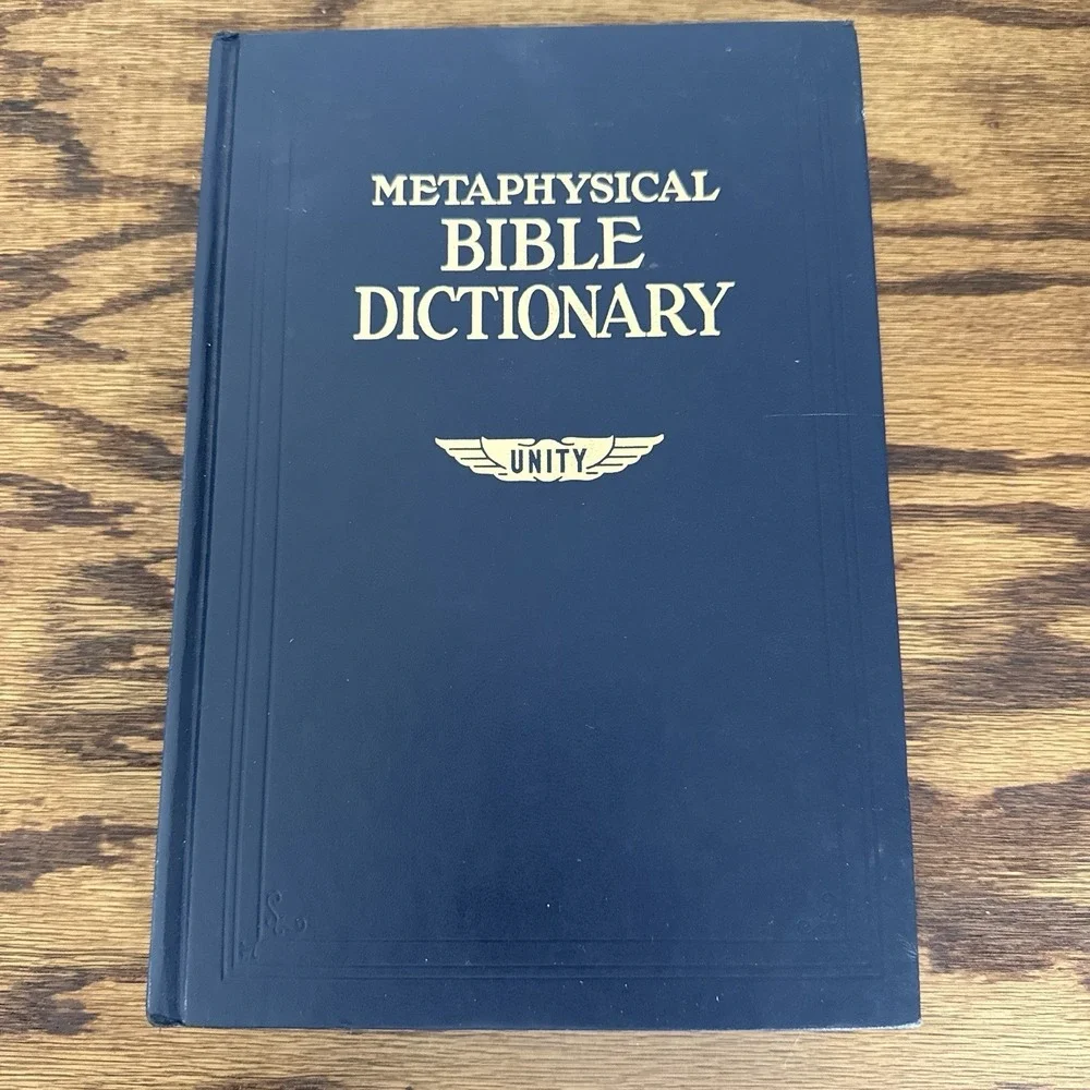 Metaphysical Bible Dictionary Unity School Christianity Reference Book